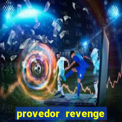 provedor revenge slots demo